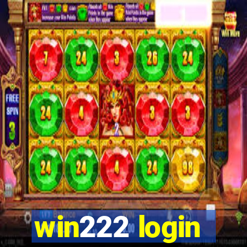 win222 login